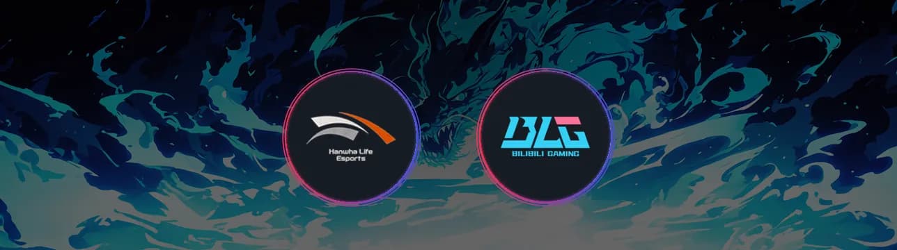 Hanwha Life Esports VS Bilibili Gaming